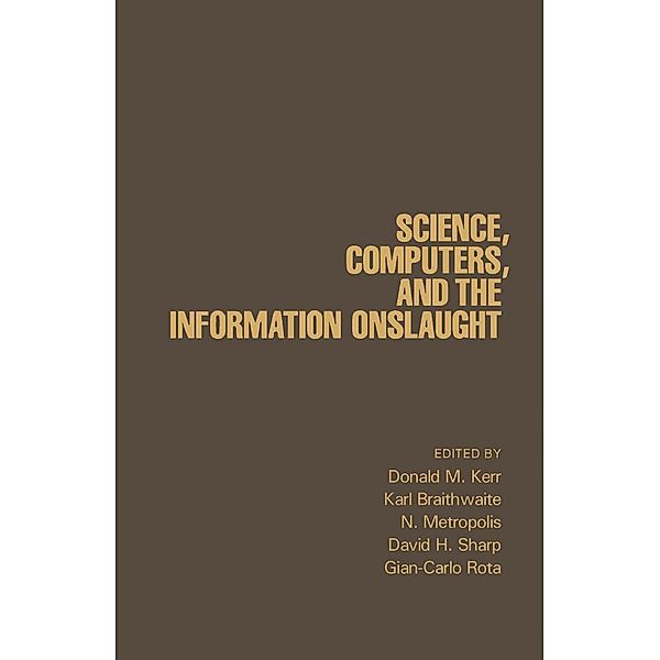 Science, Computers, and the Information Onslaught