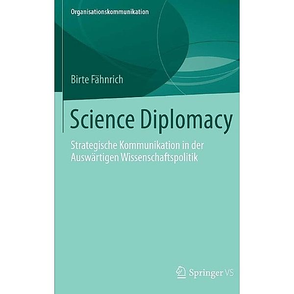 Science Diplomacy / Organisationskommunikation, Birte Fähnrich