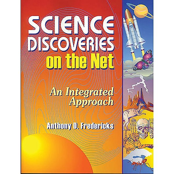 Science Discoveries on the Net, Anthony D. Fredericks