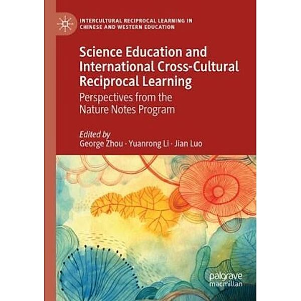 Science Education and International Cross-Cultural Reciprocal Learning