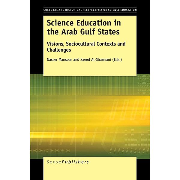 Science Education in the Arab Gulf States / Cultural Perspectives in Science Education