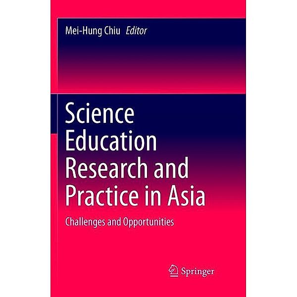 Science Education Research and Practice in Asia