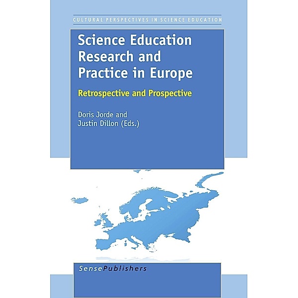 Science Education Research and Practice in Europe / Cultural Perspectives in Science Education Bd.5