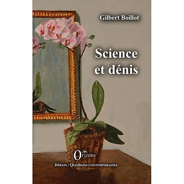 Science et dénis, Boillot Gilbert Boillot