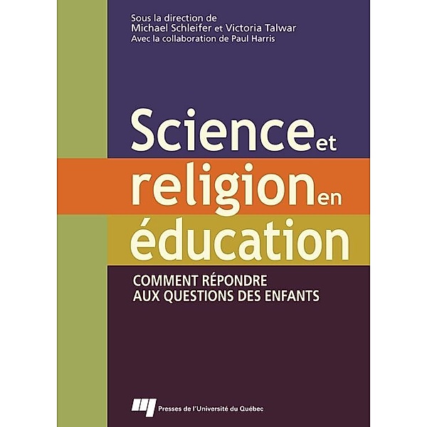 Science et religion en education / Presses de l'Universite du Quebec, Schleifer Michael Schleifer