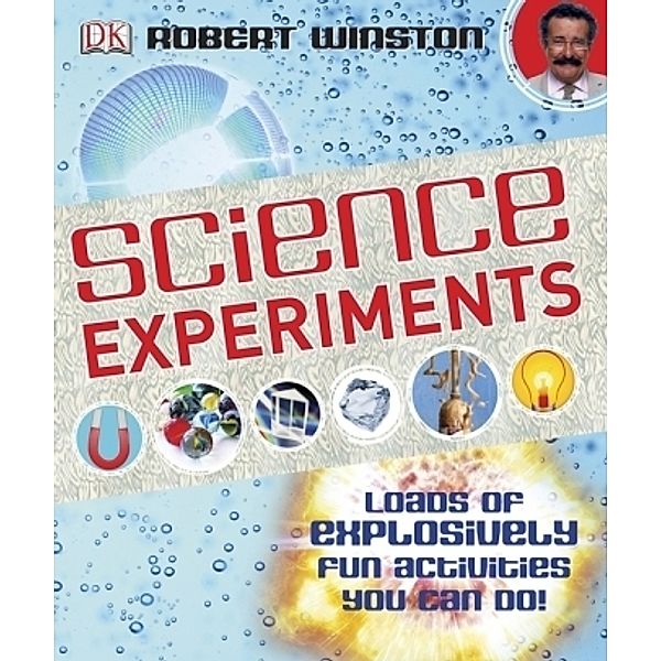 Science Experiments, Robert Winston