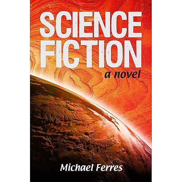 Science Fiction, Michael Ferres