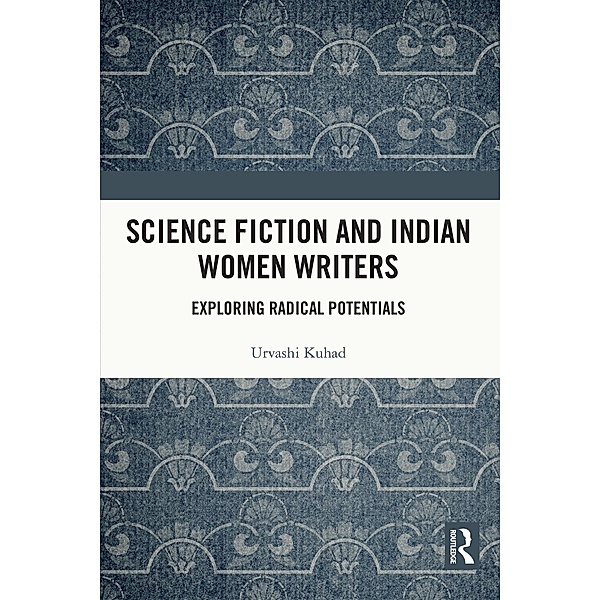Science Fiction and Indian Women Writers, Urvashi Kuhad