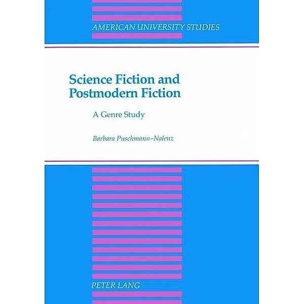 Science Fiction and Postmodern Fiction, Barbara Puschmann-Nalenz