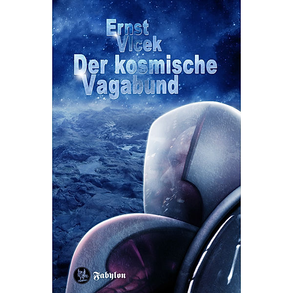 Science Fiction: Der kosmische Vagabund, Ernst Vlcek