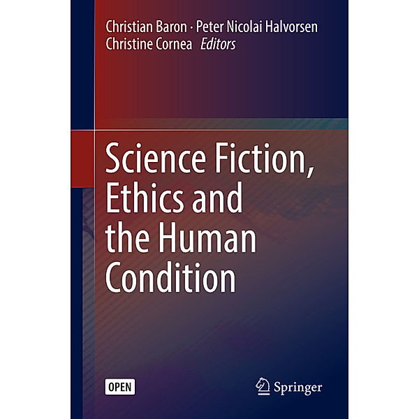 Science Fiction, Ethics and the Human Condition