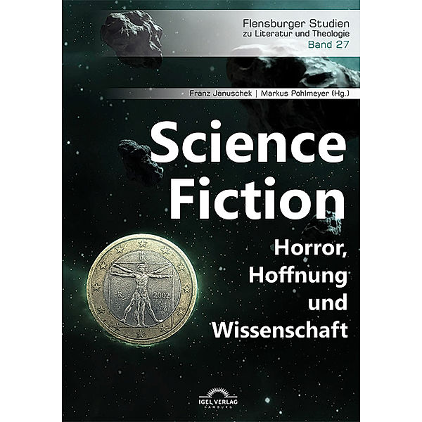 Science Fiction. Horror, Hoffnung und Wissenschaft