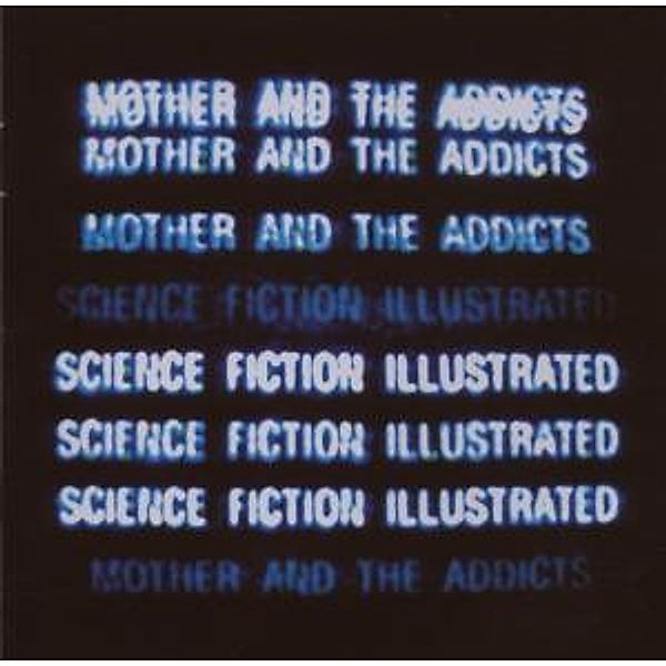 Science Fiction Illustrated, Mother And The Addicts