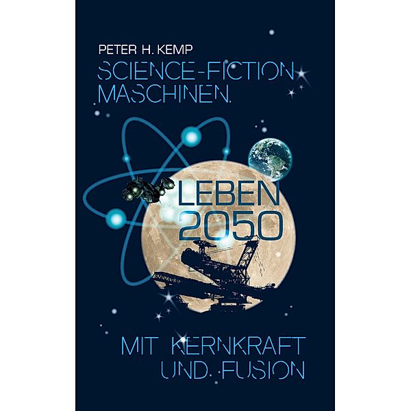 Science-Fiction Maschinen, Peter H. Kemp