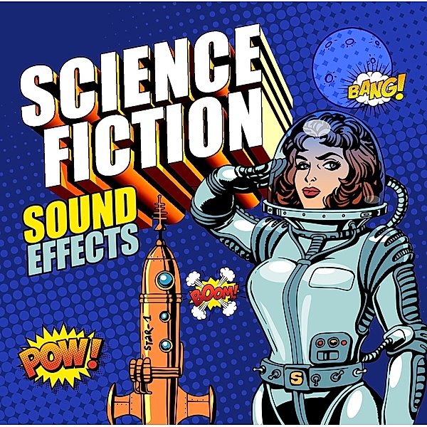 Science Fiction Sound Effects, Sound Effects