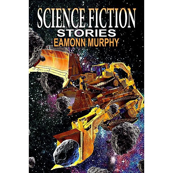 Science Fiction Stories, Eamonn Murphy