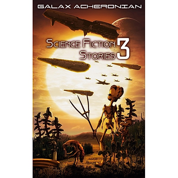 Science Fiction Stories III, Galax Acheronian