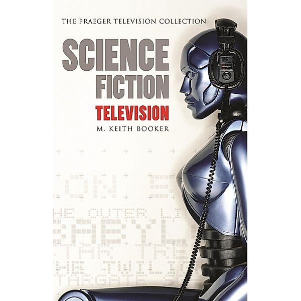 Science Fiction Television, M. Keith Booker