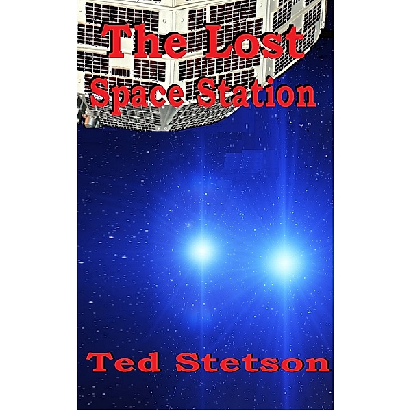 Science Fiction: The Lost Space Station, Ted Stetson