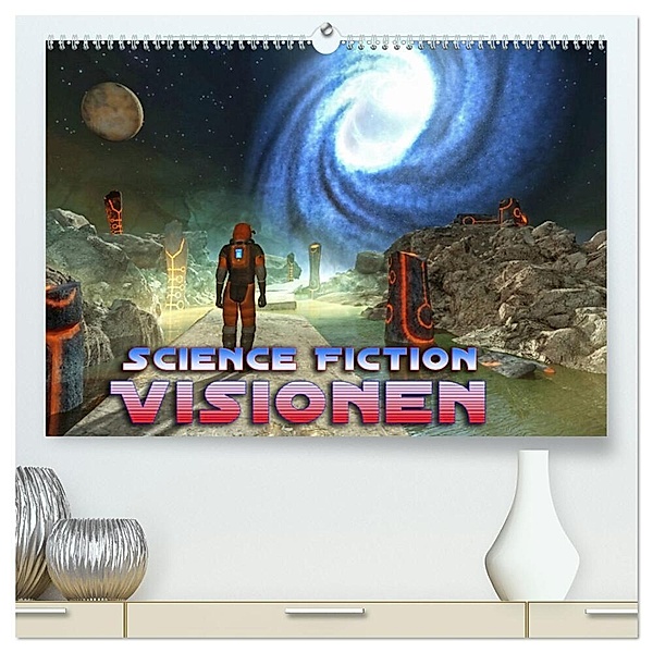 Science Fiction Visionen (hochwertiger Premium Wandkalender 2024 DIN A2 quer), Kunstdruck in Hochglanz, Karsten Schröder