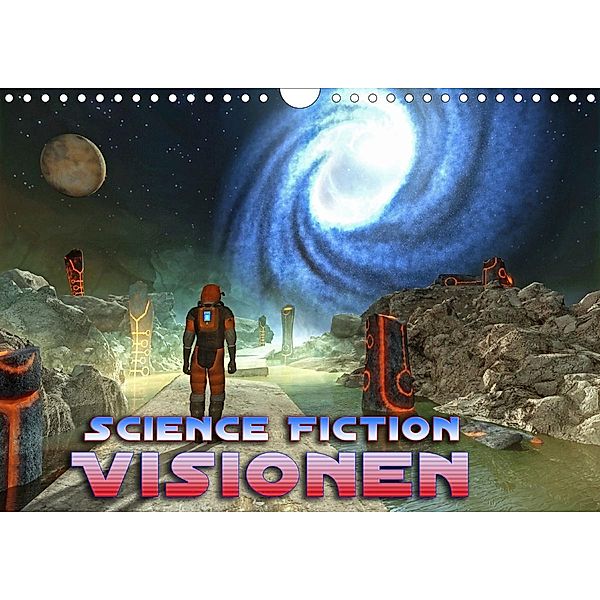 Science Fiction Visionen (Wandkalender 2021 DIN A4 quer), Karsten Schröder