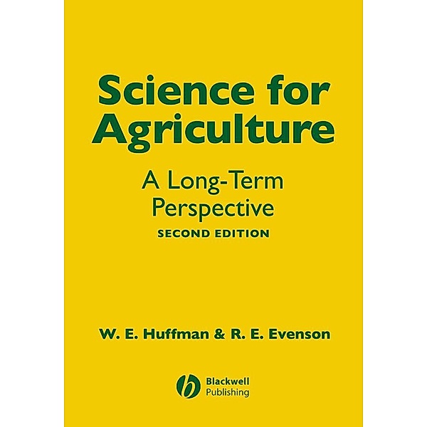 Science for Agriculture, Wallace E. Huffman, Robert E. Evenson