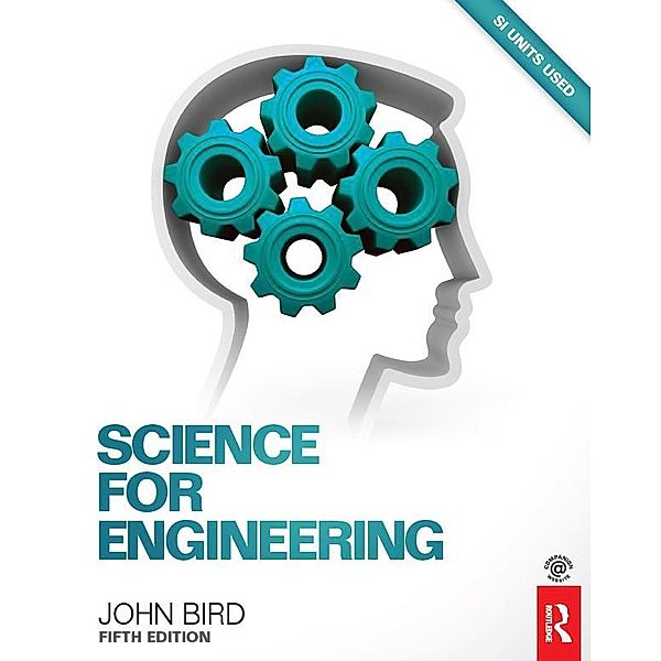 Science for Engineering, 5th ed, John Bird