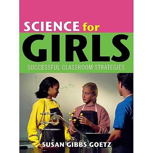 Science for Girls, Susan Gibbs Goetz