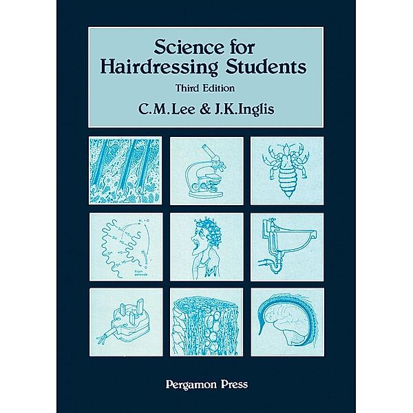 Science for Hairdressing Students, C. M. Lee, J. K. Inglis
