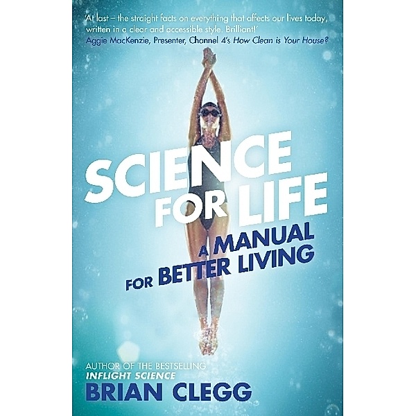 Science for Life, Brian Clegg