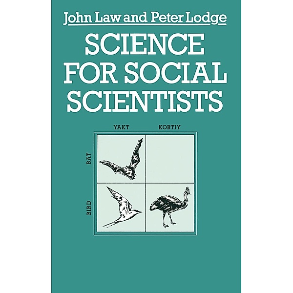 Science for Social Scientists, John Law, Peter Lodge