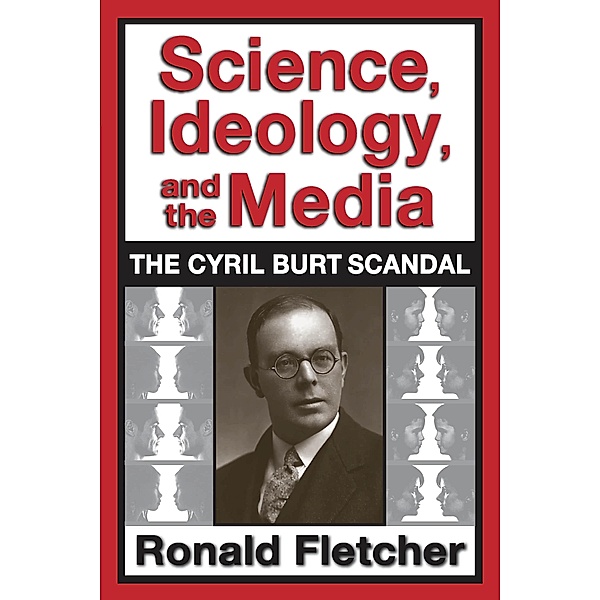 Science, Ideology, and the Media, Ronald Fletcher
