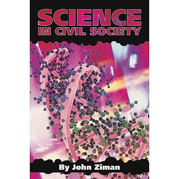 Science in Civil Society / Andrews UK, John Ziman