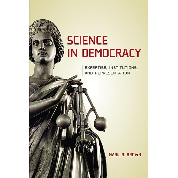 Science in Democracy, Mark B. Brown