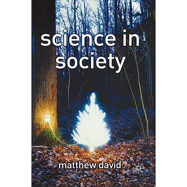 Science in Society, Matthew David