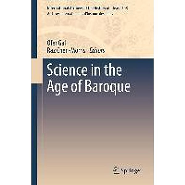 Science in the Age of Baroque / International Archives of the History of Ideas Archives internationales d'histoire des idées Bd.208
