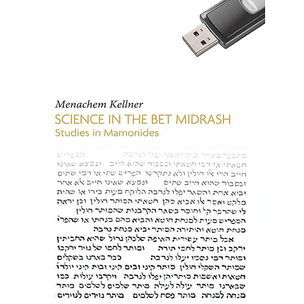 Science in the Bet Midrash, Menachem Kellner