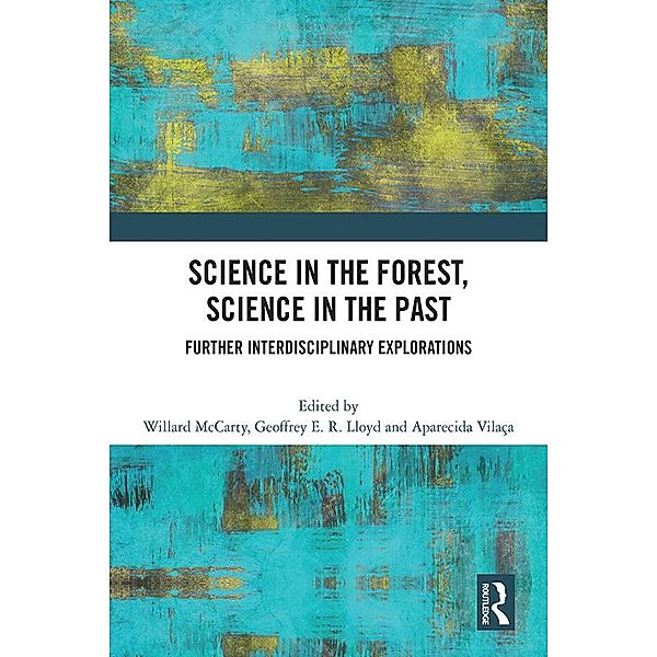 Science in the Forest, Science in the Past