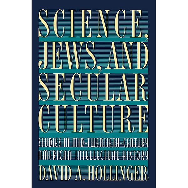 Science, Jews, and Secular Culture, David A. Hollinger