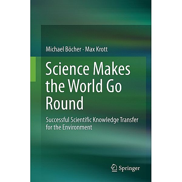 Science Makes the World Go Round, Michael Böcher, Max Krott