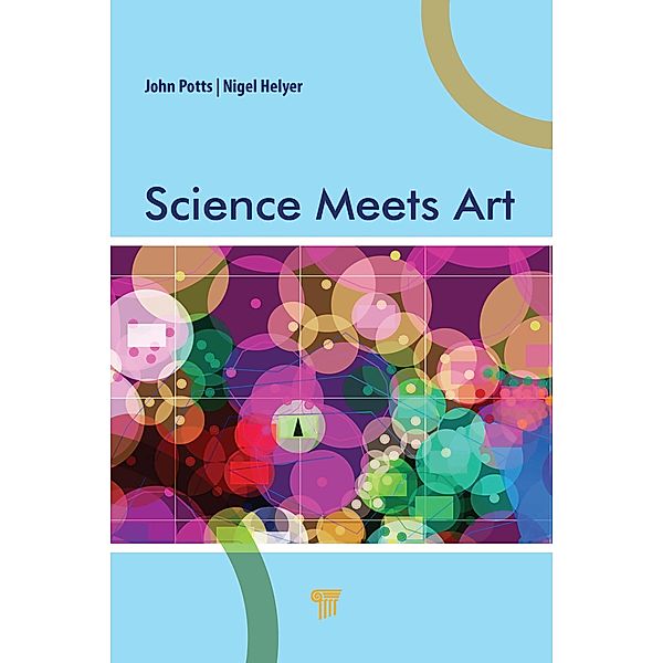 Science Meets Art, John Potts, Nigel Helyer