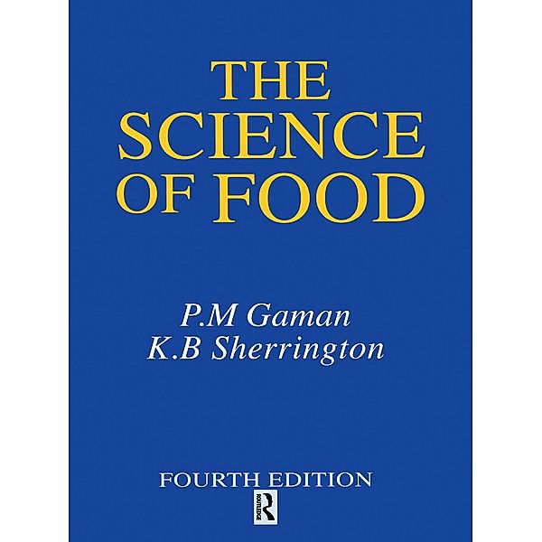 Science of Food, K. B. Sherrington, P. M. Gaman
