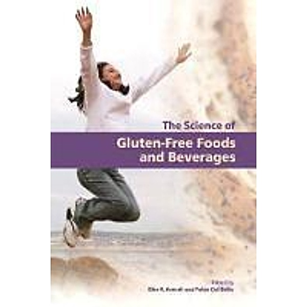 Science of Gluten-Free Foods and Beverages, Elke Arendt, Fabio Dal Bello