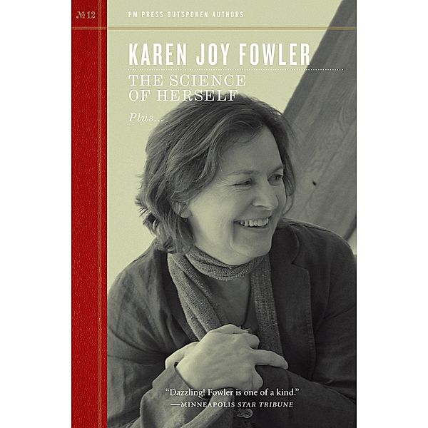 Science of Herself / Outspoken Authors Bd.12, Karen Joy Fowler