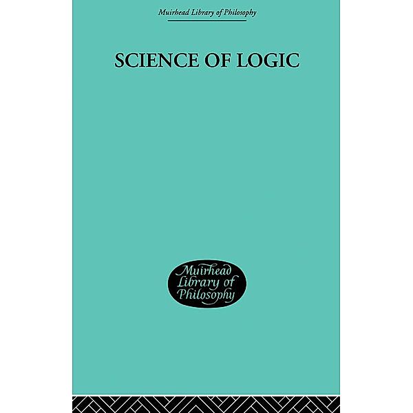 Science of Logic, G W F Hegel
