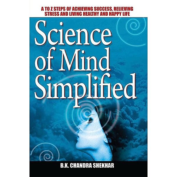 Science of Mind Simplified / Diamond Books, B. K. Chandra Shekhar
