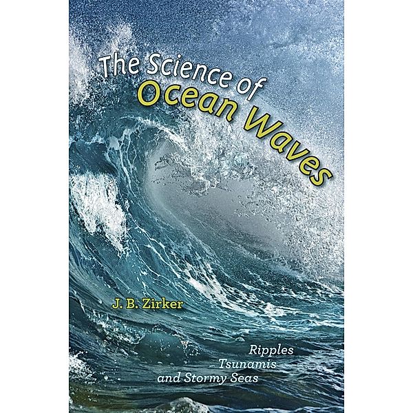 Science of Ocean Waves, J. B. Zirker