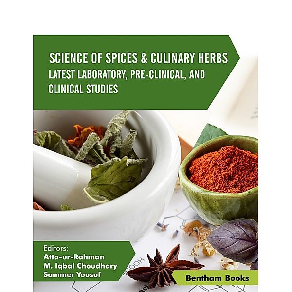 Science of Spices and Culinary Herbs - Latest Laboratory, Pre-clinical, and Clinical Studies: Volume 2 / Science of Spices and Culinary Herbs Bd.2