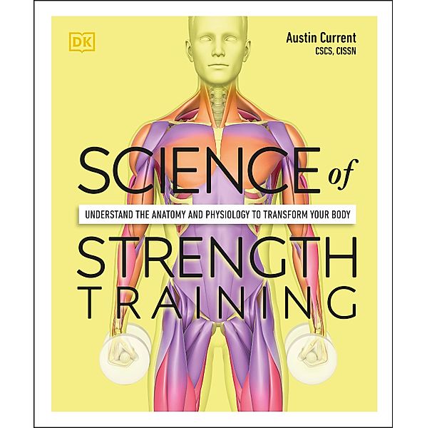 Science of Strength Training, Austin Current