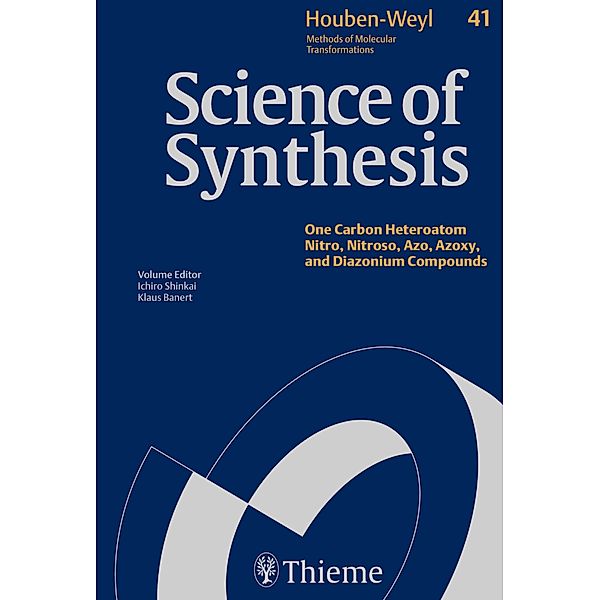 Science of Synthesis: Houben-Weyl Methods of Molecular Transformations  Vol. 41